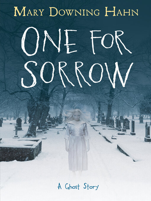 Title details for One for Sorrow by Mary Downing Hahn - Available